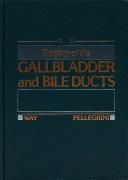 Surgery of the Gallbladder and Bile Ducts