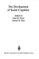 The Development of social cognition