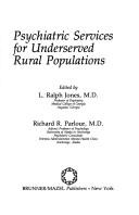 Psychiatric services for underserved rural populations
