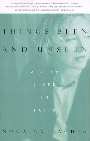 Things Seen and Unseen