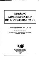 Nursing Administration of Long-Term Care