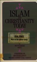 Islam and Christianity Today
