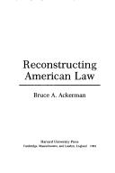Reconstructing American Law