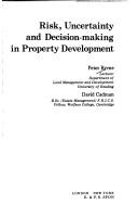 Risk, Uncertainty and Decision Making in Property Development