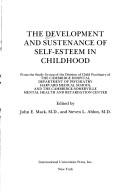 The Development and Sustenance of Self-Esteem in Childhood