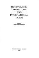 Monopolistic Competition and International Trade