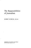The Responsibilities of journalism