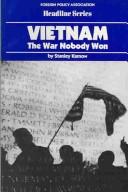 Vietnam, the war nobody won