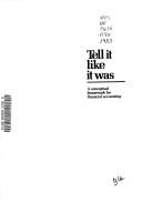 Tell It Like It Was