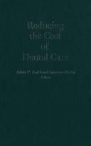Reducing the Cost of Dental Care