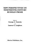 New Perspectives on Nineteenth-Century Russian Prose