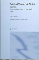 Political Theory of Global Justice: A Cosmopolitan Case for the World State