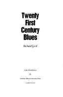 Twenty first century blues