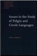 Issues in the study of Pidgin and Creole languages