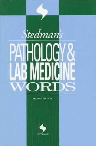 Stedman's pathology & lab medicine words