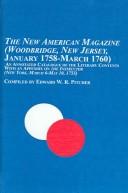 The New American Magazine (Woodbridge, New Jersey, January 1758-March 1760)