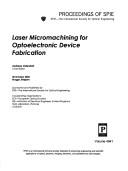 Laser Micromachining for Optoelectronic Device Fabrication
