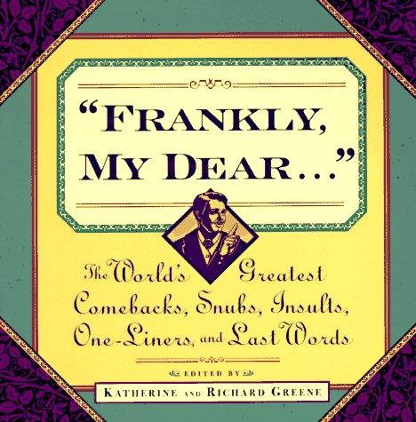 Frankly, My Dear--