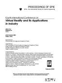 Fourth International Conference on Virtual Reality and Its Applications in Industry