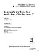 Commercial and Biomedical Applications of Ultrafast Lasers IV