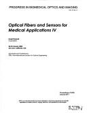 Optical fibers and sensors for medical applications IV