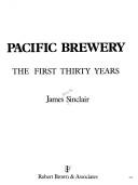 South Pacific Brewery: The First Thirty Years