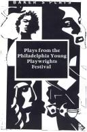Plays from the Philadelphia Young Playwrights Festival