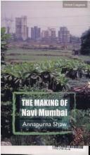 The Making of Navi Mumbai