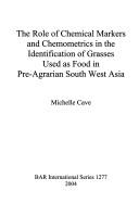 Role of Chemical Markers and Chemometrics in the Identification of Grasses Used as Food in Pre-Agrarian