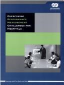 Overcoming performance measurement challenges for hospitals