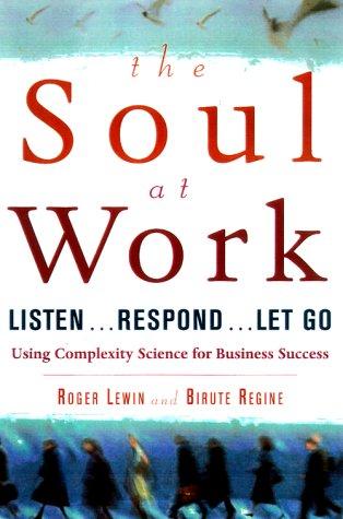 The Soul at Work