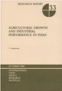 Agricultural Growth and Industrial Performance in India