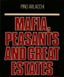 Mafia, Peasants and Great Estates