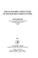 The economic structure of backward agriculture