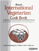 Sunset International Vegetarian Cookbook