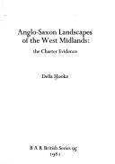 Anglo-Saxon Landscapes of the West Midlands