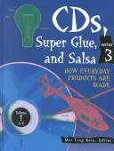 CDs, Super Glue, and Salsa