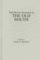 The human tradition in the old South