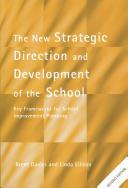 The New Strategic Direction and Development of the School