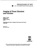 Imaging of Tissue Structure and Function