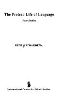 The protean life of language