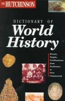 The Hutchinson dictionary of world history