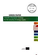 Towards a European strategy for the security of energy supply