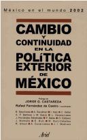 Cambio y continuidad en la política exterior de México
