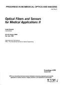 Optical Fibers and Sensors for Medical Applications II