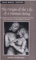 The Origin of the Life of a Human Being