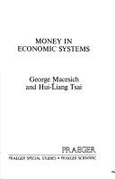 Money in economic systems