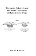 Therapeutic Selectivity and Risk/Benefit Assessment of Hypolipidemic Drugs