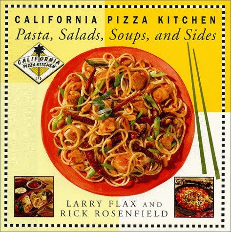 California Pizza Kitchen Pasta, Salads, Soups, And Sides