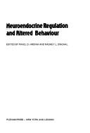 Neuroendocrine Regulation and Altered Behaviour